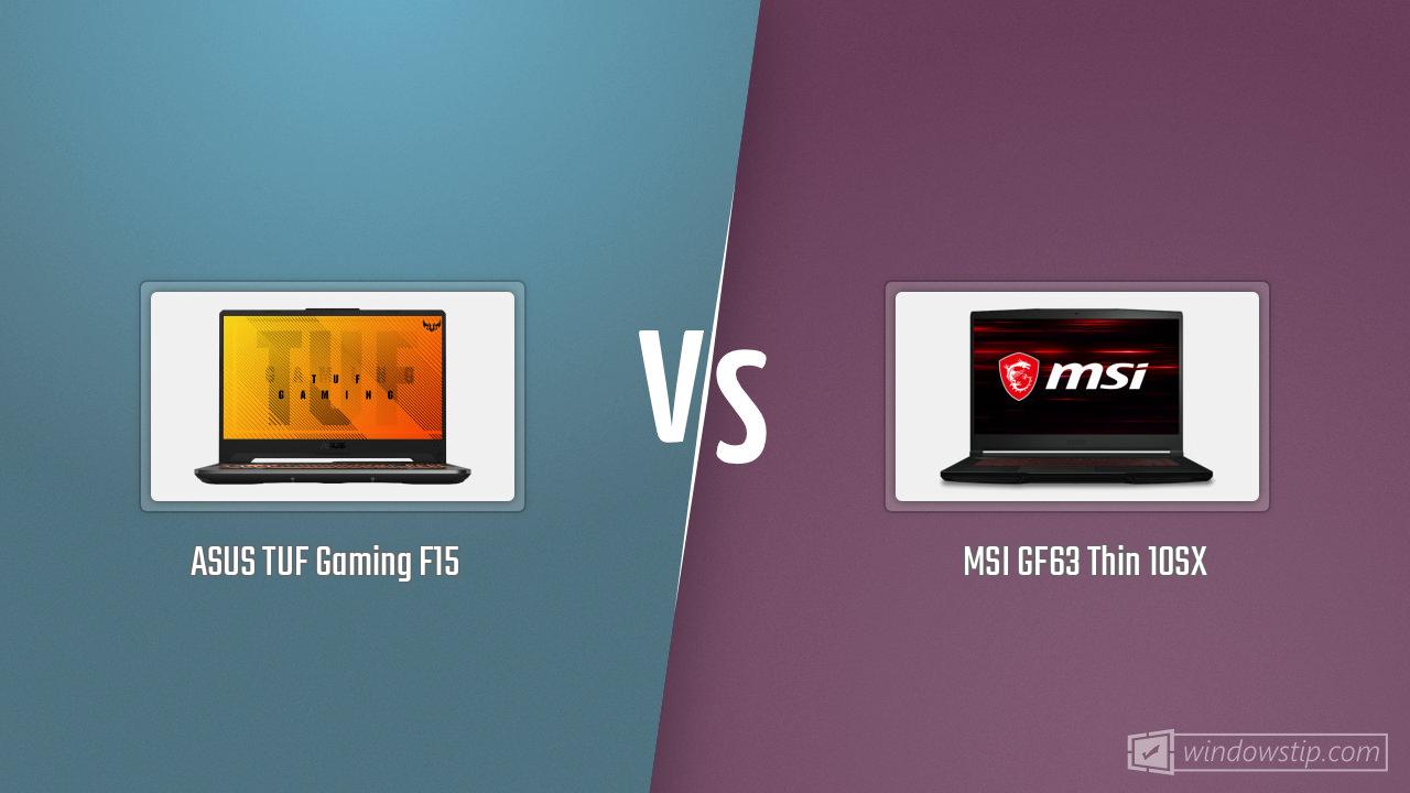 asus-tuf-gaming-f15-vs-msi-gf63-thin-10sx.jpg