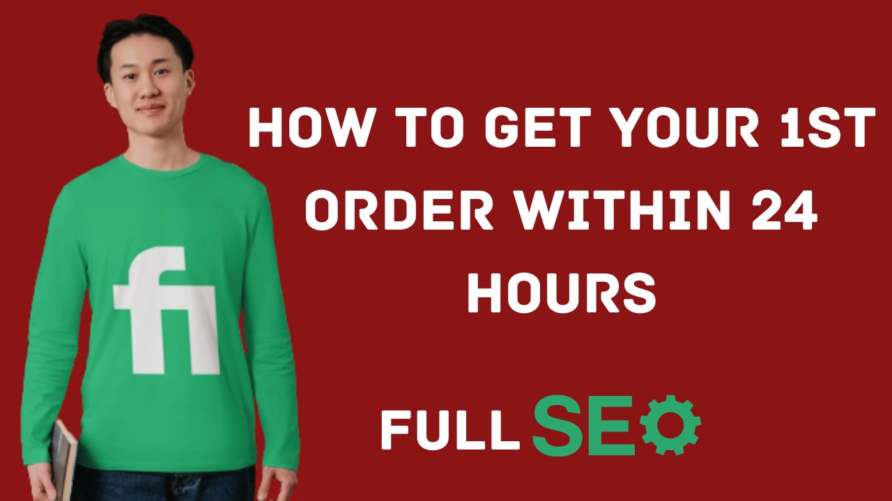 How To Get Your 1st Order on fiverr Within 24 Hours.png
