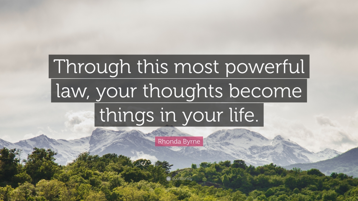 Optimized-232048-Rhonda-Byrne-Quote-Through-this-most-powerful-law-your-thoughts.jpg