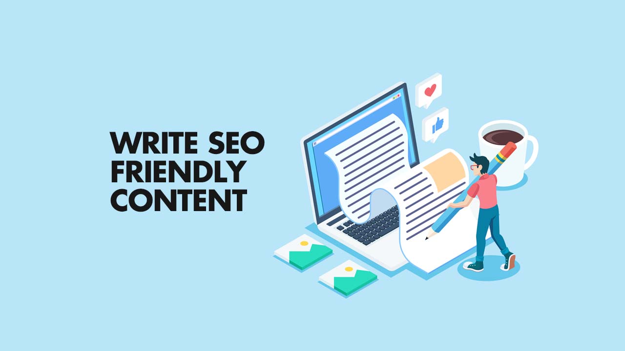 Write-SEO-Friendly-Content.jpg