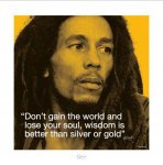 lgppr45220+wisdom-is-better-than-silver-or-gold-bob-marley-quote-art-print.jpg