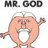 MR is GOD