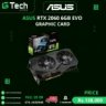 ASUS RTX EVO 2060  6G Graphic card
