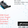 DSB Dual Cutter Paper Cutter & Trimmer [DC-20] – 5:1